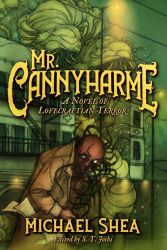 Michael Shea - Mr. Cannyharme book cover